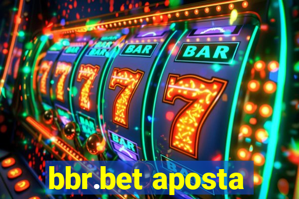 bbr.bet aposta